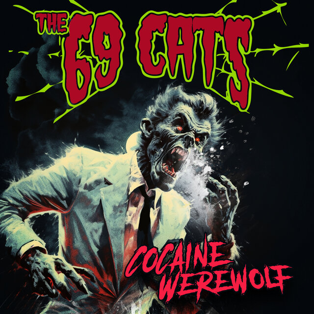 Cocaine Werewolf