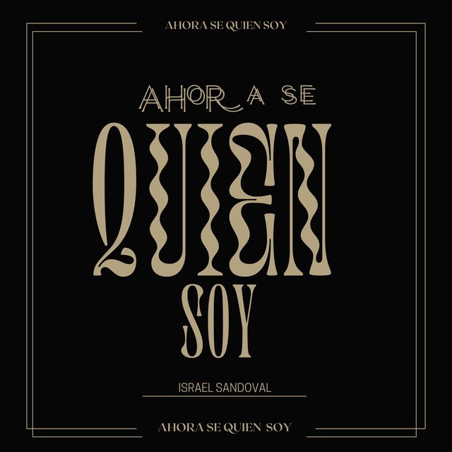 Ahora se quien soy