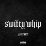 SWIFTY WHIP