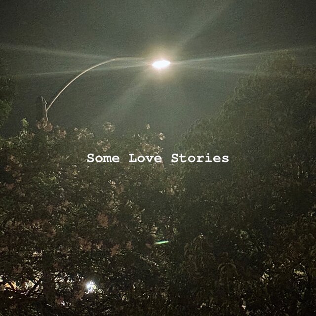 Some Love Stories