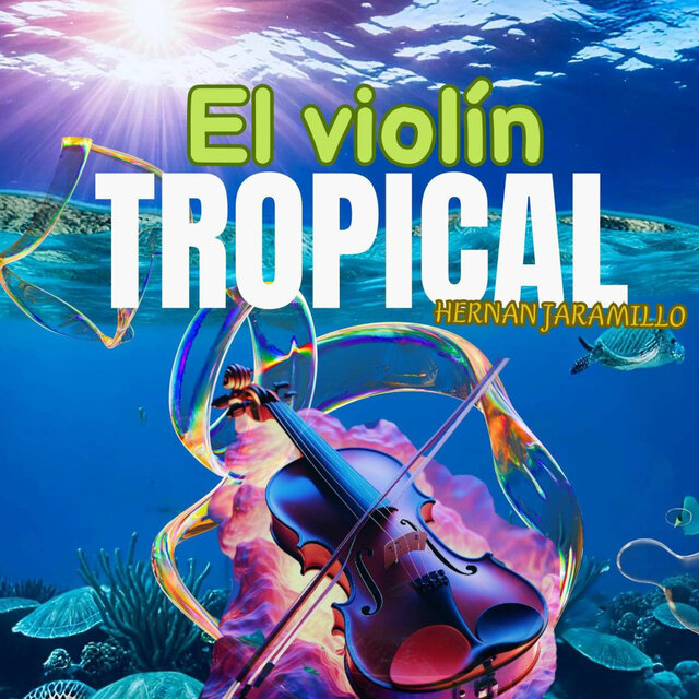 El Violín Tropical