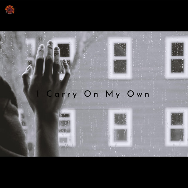 I Carry On My Own