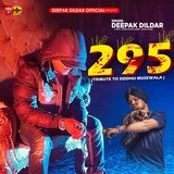 295 Tribute To Sidhu Moose Wala