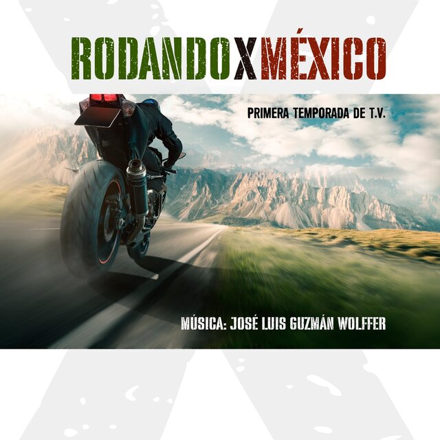 Rodando X México / Primera Temporada De T.V.