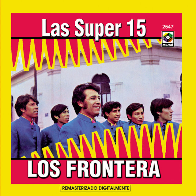 Las Súper 15 (Remasterizado Digitalmente (Digital Remaster))