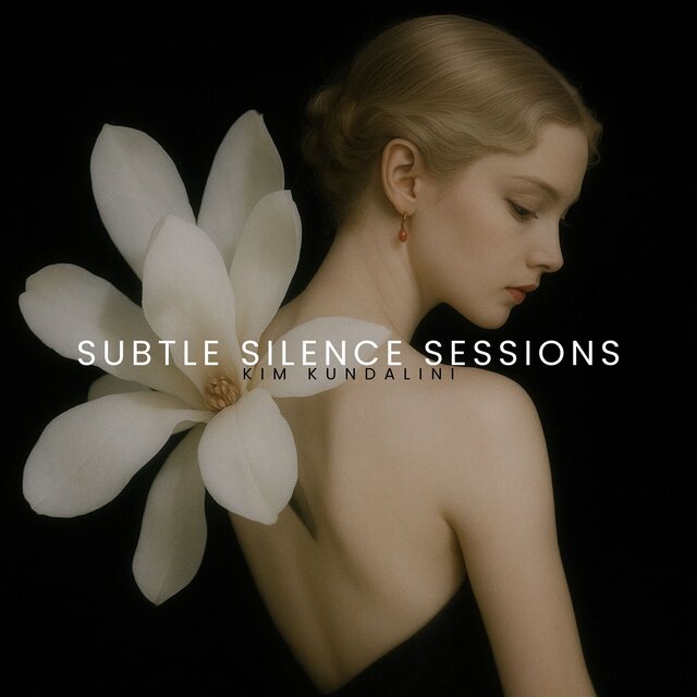 Subtle Silence Sessions