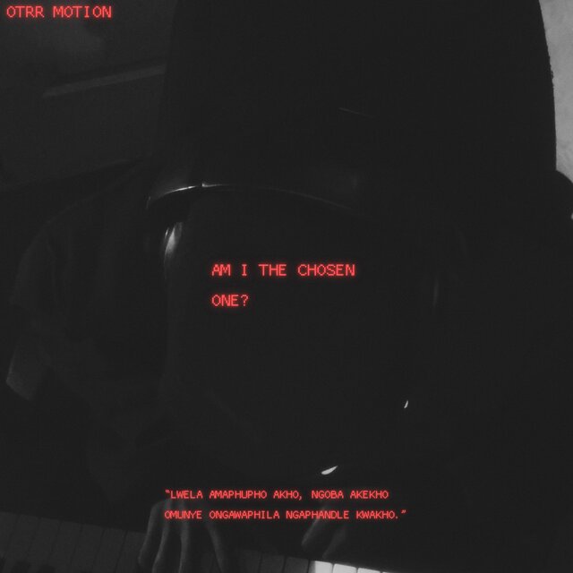 Am I The Chosen One?