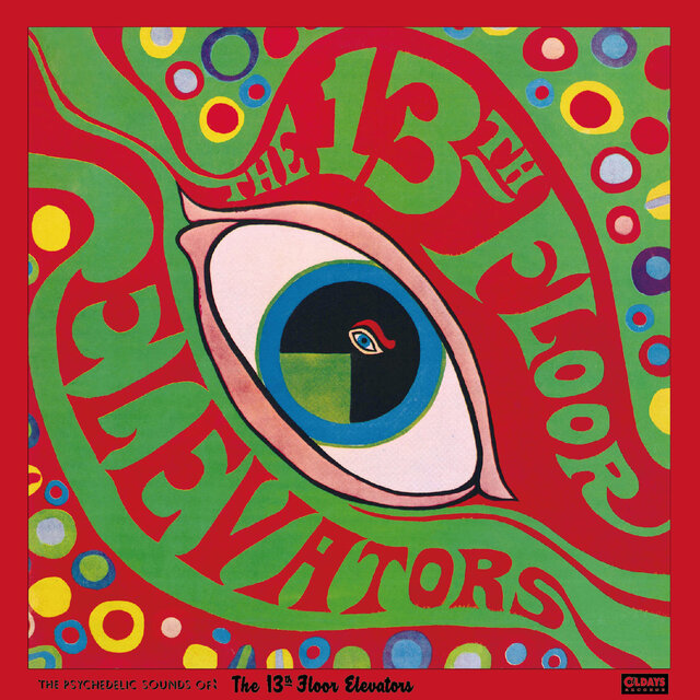 The Psychedelic Sounds Of The 13th Floor Elevators
