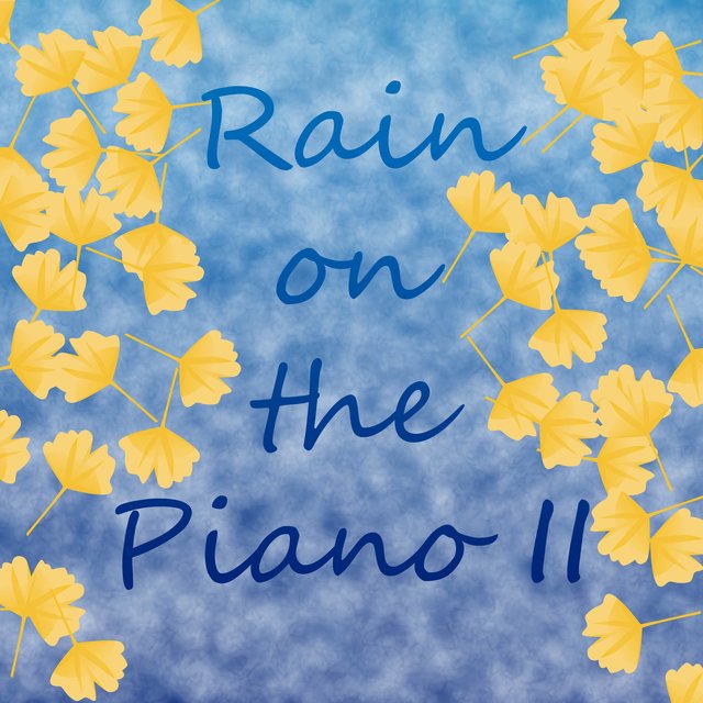Rain on the Piano II