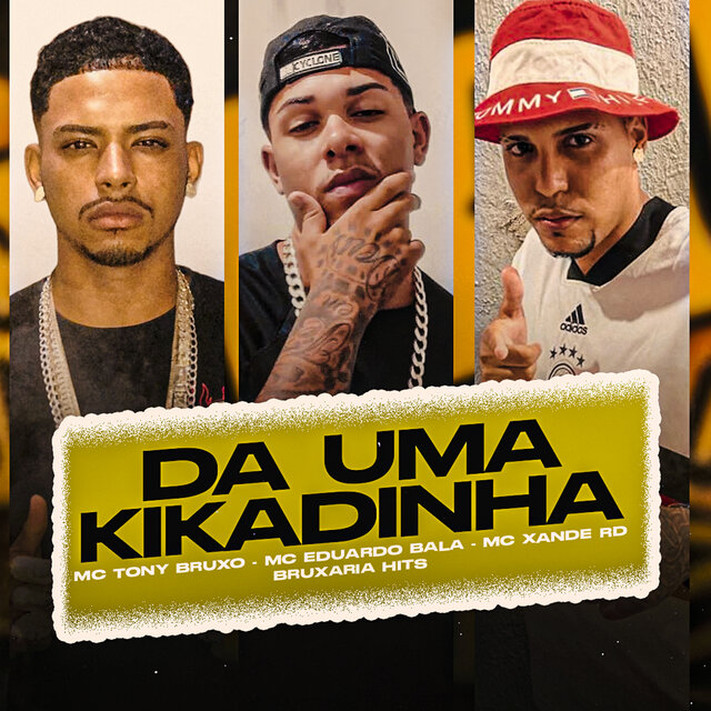 Da uma Kikadinha