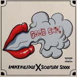 Good Shit (feat. Soufside Sixxx & Why Tea)