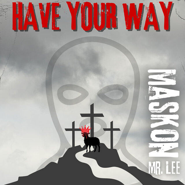 Have Your Way