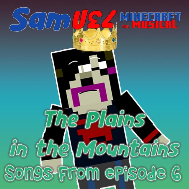 The Plains in the Mountains. Songs From MtM Episode 6