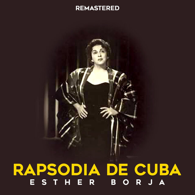 Rapsodia de Cuba (Remastered)