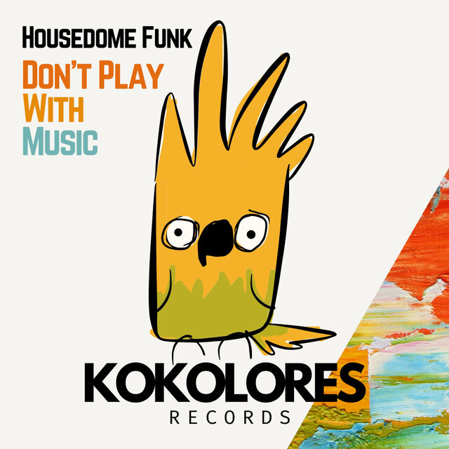 Don’t Play With Music