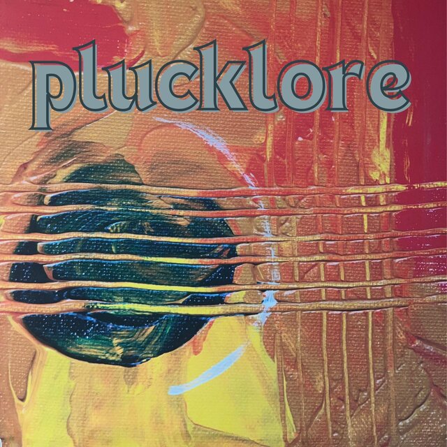 Plucklore
