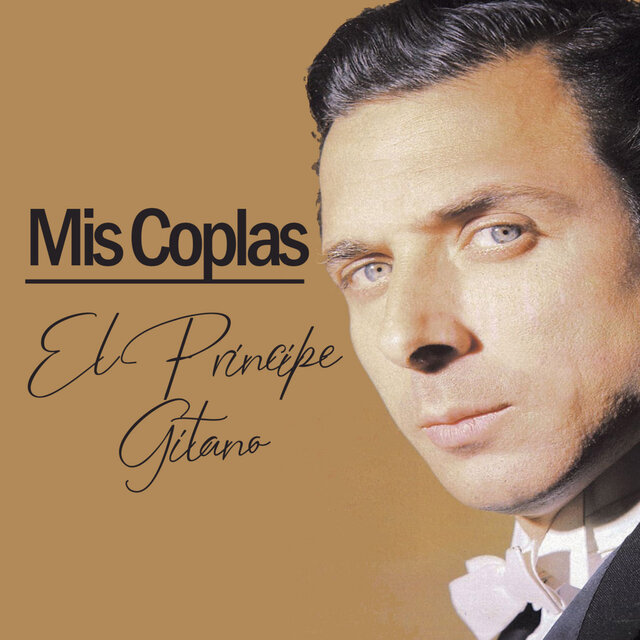 Mis Coplas, El Principe Gitano