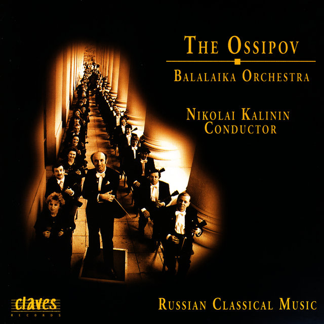 The Ossipov Balalaika Orchestra, Vol. I, Russian Classical Music