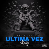 ULTIMA VEZ