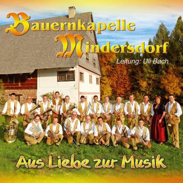 Cover art for album Aus Liebe zur Musik by Bauernkapelle Mindersdorf