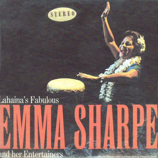 Lahaina's Fabulous Emma Sharp & Her Entertainers