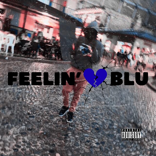 FEELIN BLU