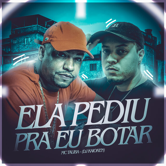 Ela Pediu pra Eu Botar