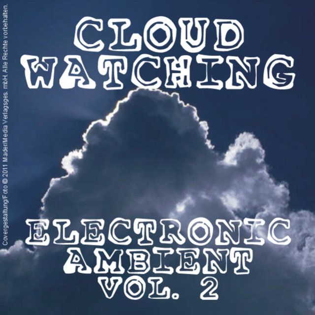 Cloud Watching - Electronic Ambient Vol. 2