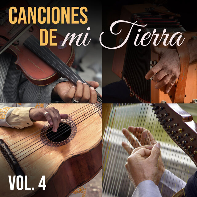 Canciones de Mi Tierra, Vol.4