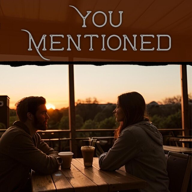 You Mentioned
