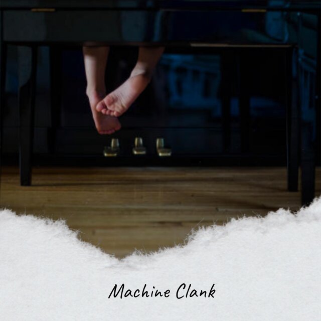 Machine Clank