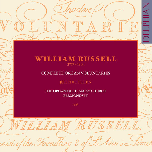 William Russell (1777-1813) : Complete Organ Voluntaries
