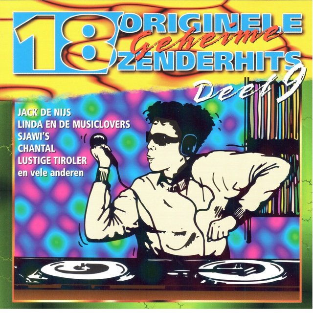 18 Originele Geheime Zenderhits...Deel 9
