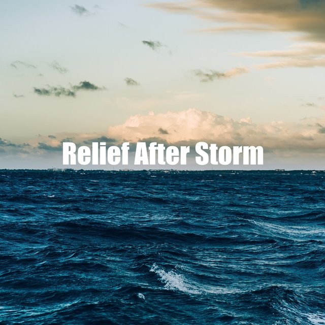 Relief After Storm
