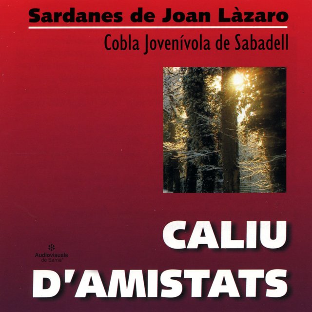 Caliu d'Amistats. Sardanes de Joan Làzaro