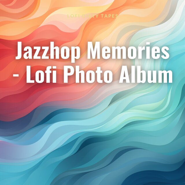 Jazzhop Memories - Lofi Photo Album