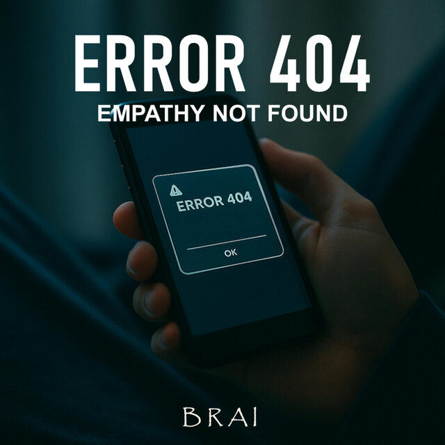 Error 404 Empathy Not Found