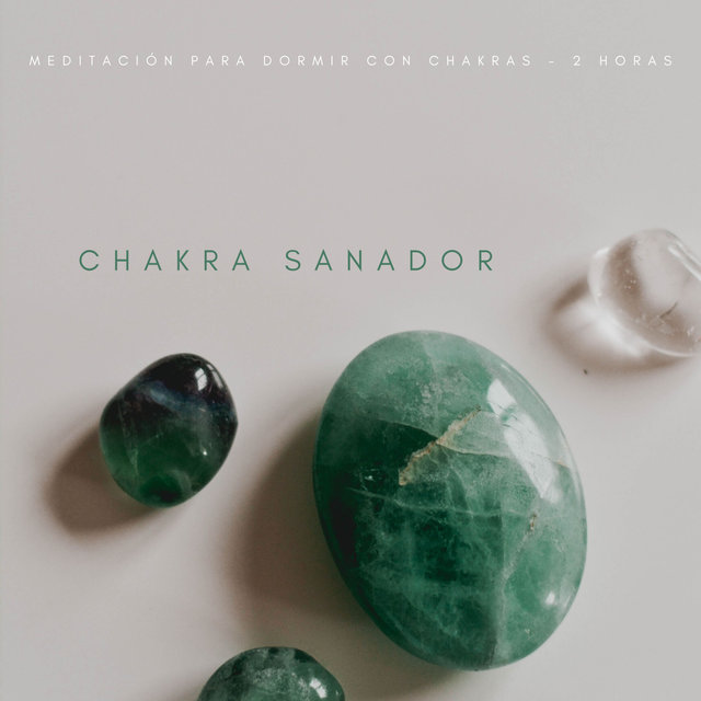 Chakra Sanador: Meditación Para Dormir Con Chakras - 2 Horas