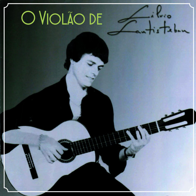 O Violão de Silvio Santisteban