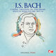 Cover art for album J.S. Bach: Canonic Variations on "Vom Himmel hoch da komm' ich her", BWV 769 (2013 Remaster) by Ivan Sokol