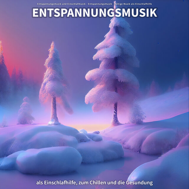 Entspannungsmusik als Einschlafhilfe, zum Chillen und die Gesundung
