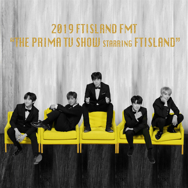 Live-2019 FMT -THE PRIMA TV SHOW starring FTISLAND-