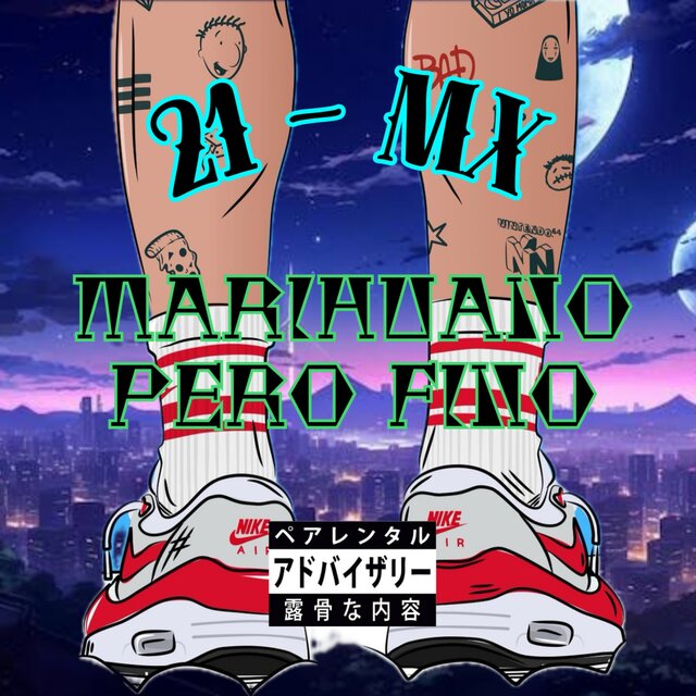 Marihuano pero fino