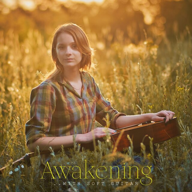 Awakening with Soft Guitar
