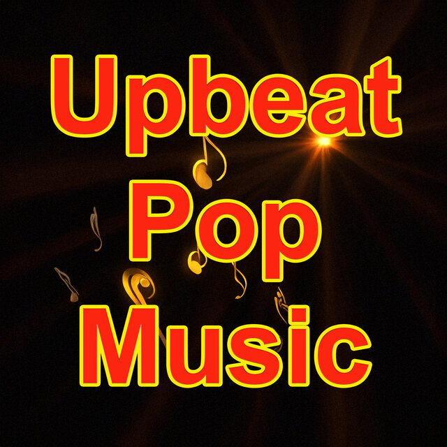Upbeat Pop Music