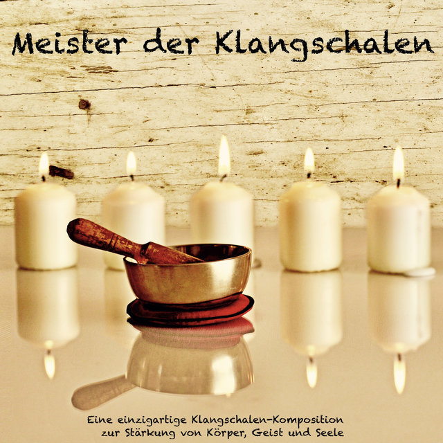 Meister Der Klangschalen