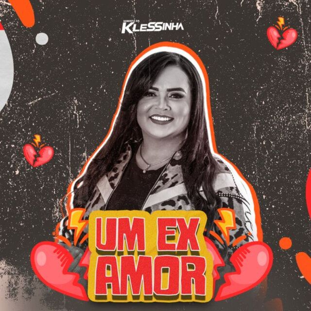 Um Ex Amor [Seresta da Klessinha]
