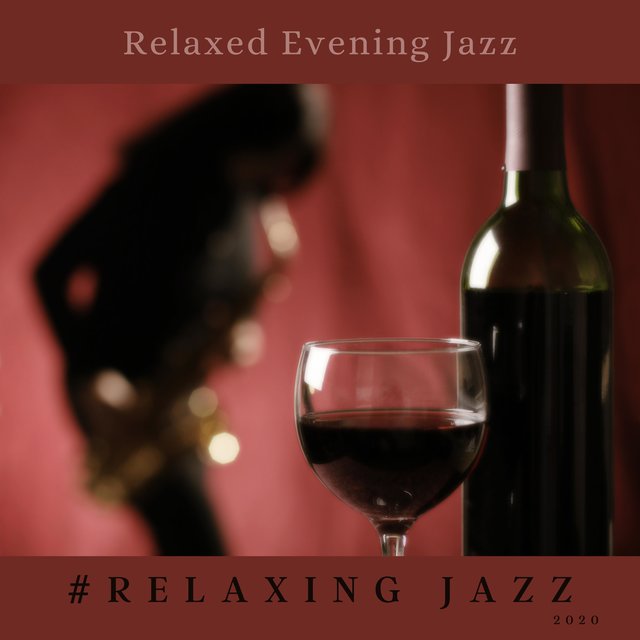 Relaxed Evening Jazz