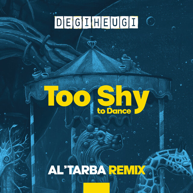 Too Shy to Dance (Al'Tarba Remix)