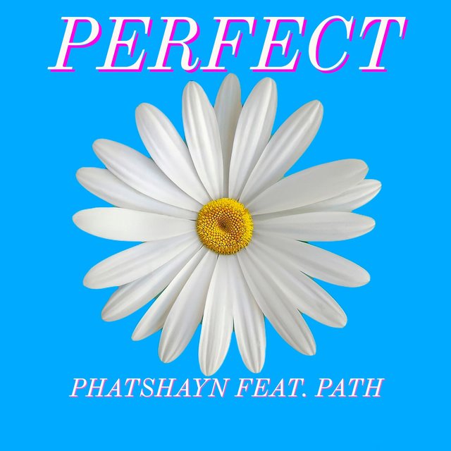 Perfect (feat. Path)